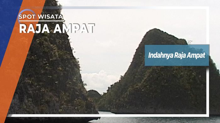 Indahnya Raja Ampat, Raja Ampat