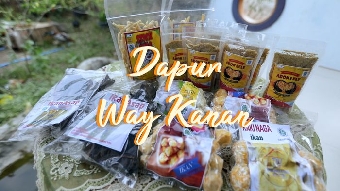 Dapur Way Kanan, Masa Depan Wirausaha di Lampung