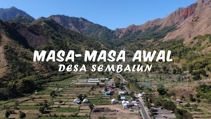 Sejarah Peradaban Desa Sembalun di Kaki Gunung Rinjani