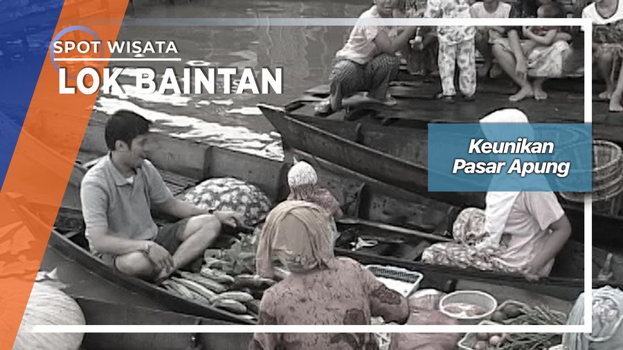 Keunikan Pasar Apung Lok Baintan Sungai Martapura 