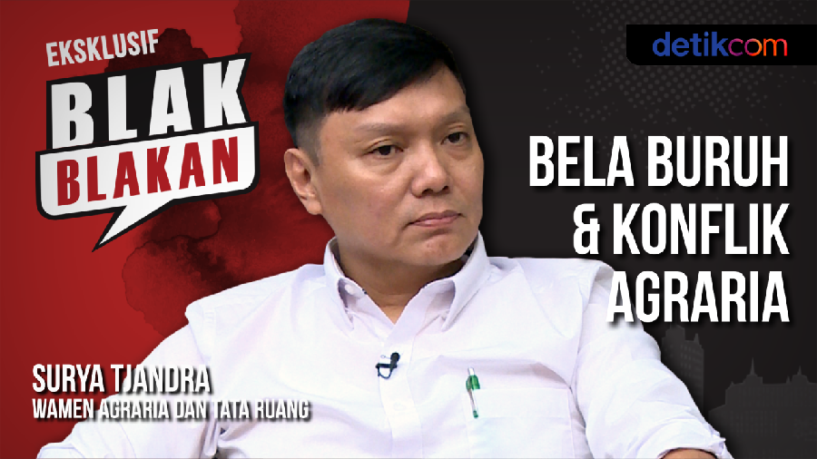 Blak-blakan Surya Tjandra: Bela Buruh dan Konflik Agraria