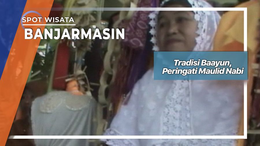 Tradisi Baayun, Peringati Maulid Nabi, Banjarmasin