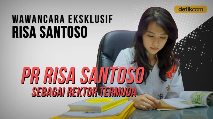 Eksklusif! Mengenal Risa Santoso dan Tantangannya Jadi Rektor Termuda