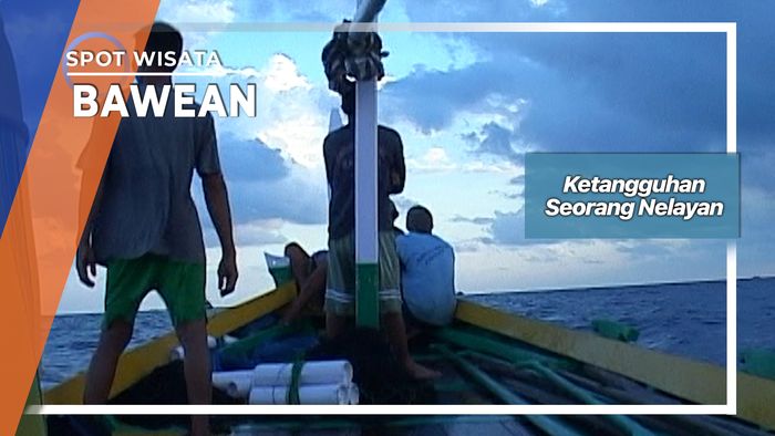 Ketangguhan Seorang Nelayan Bawean