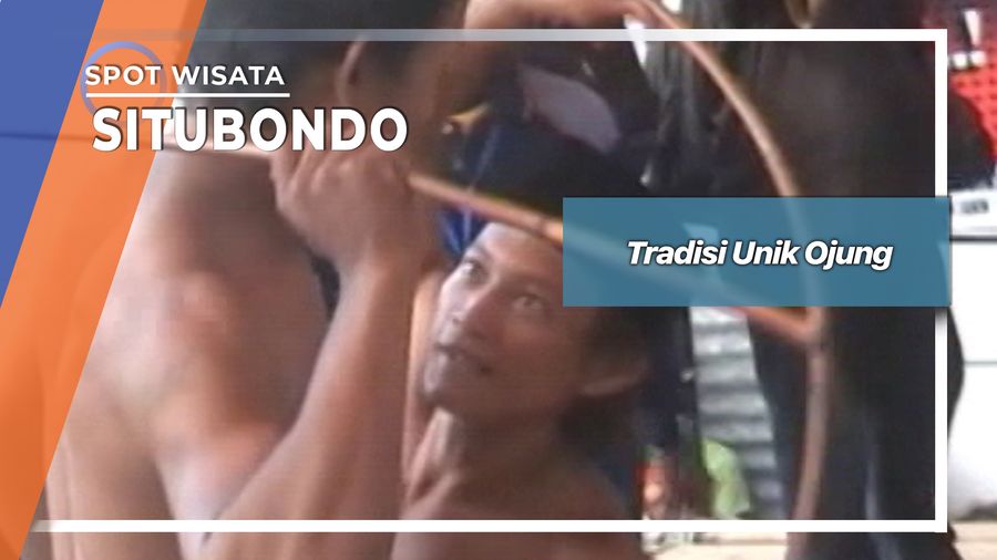 Tradisi Unik Ojung, Situbondo