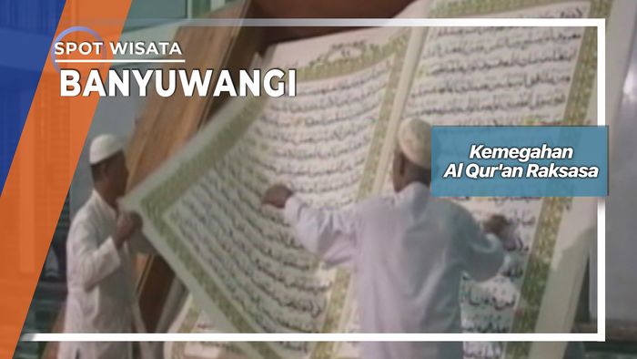 Kemegahan Al Quran Raksasa, Banyuwangi