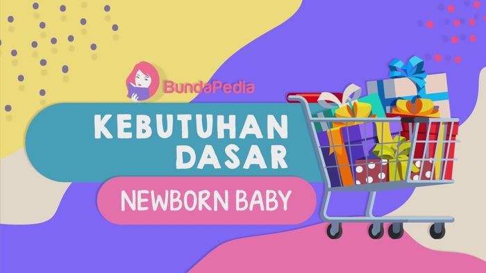 Belanja Kebutuhan Bayi Baru Lahir Anti Mubazir
