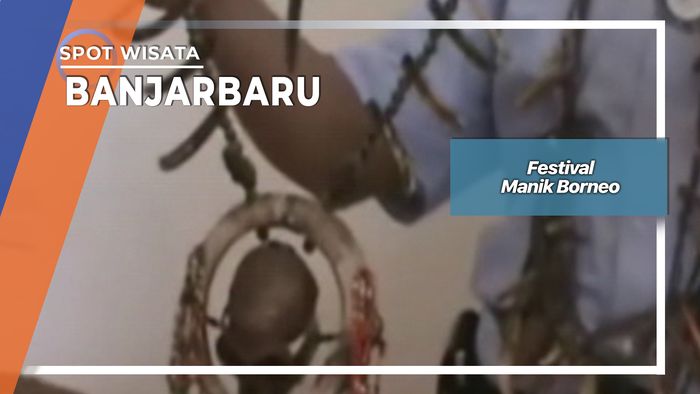 Festival Manik Borneo, Banjarbaru