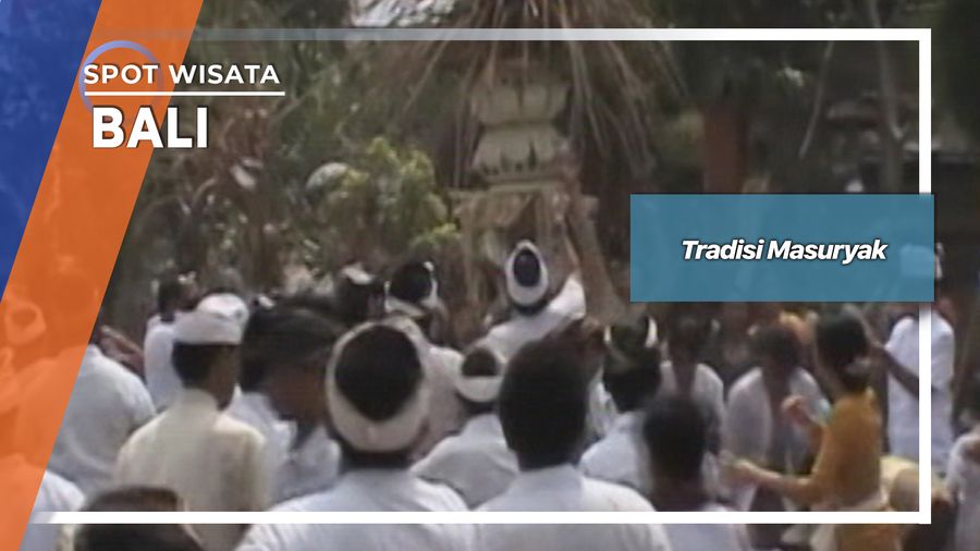 Tradisi Masuryak, Bali