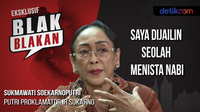 Tonton Blak-blakan Sukmawati: Saya Dijailin Seolah Menista Nabi