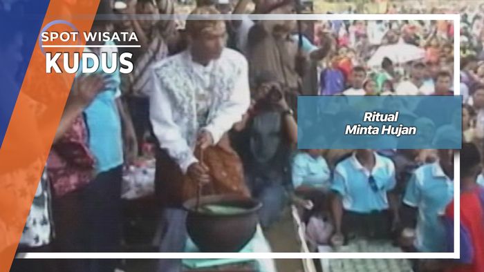 Tradisi Unik Minta Hujan Kudus