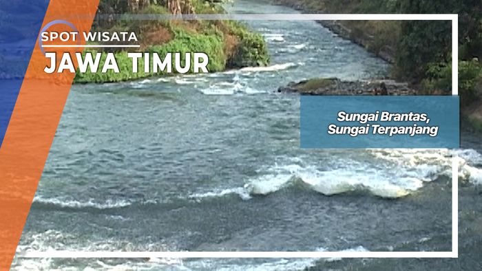 Sungai Brantas, Sungai Terpanjang di Jawa Timur