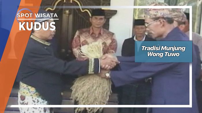 Tradisi Munjung Wong Tuwo, Kudus