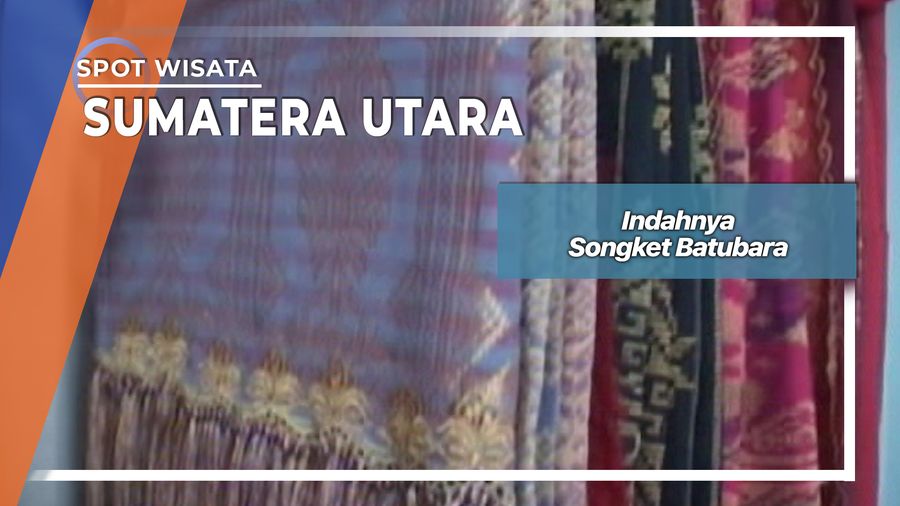 Songket Batubara Sumatera Utara