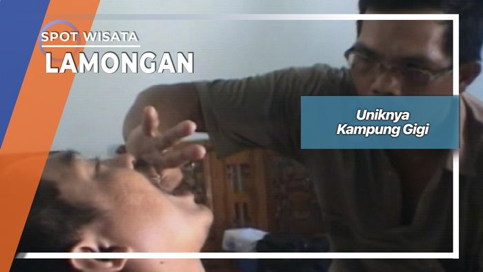 Uniknya Kampung Gigi, Lamongan
