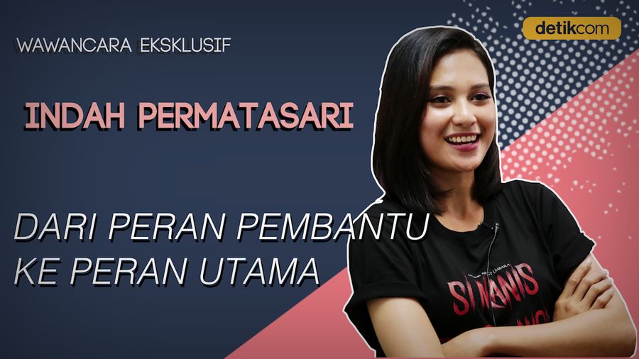 Eksklusif! Indah Permatasari, Lika-liku Anak Rantau Jadi Artis Ibu Kota