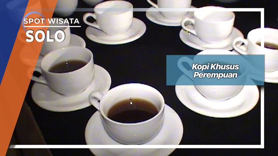 Kopi Khusus Perempuan Solo