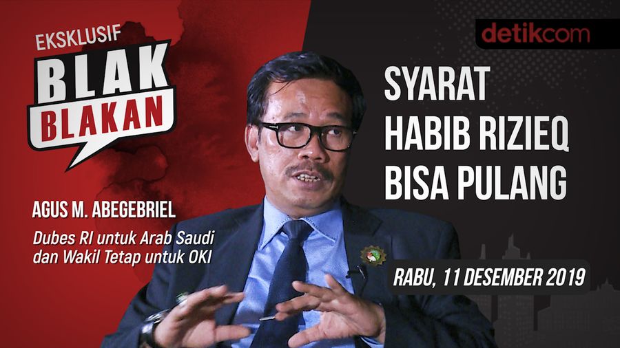 Tonton Blak-blakan Dubes Agus Maftuh: Syarat Habib Rizieq Bisa Pulang