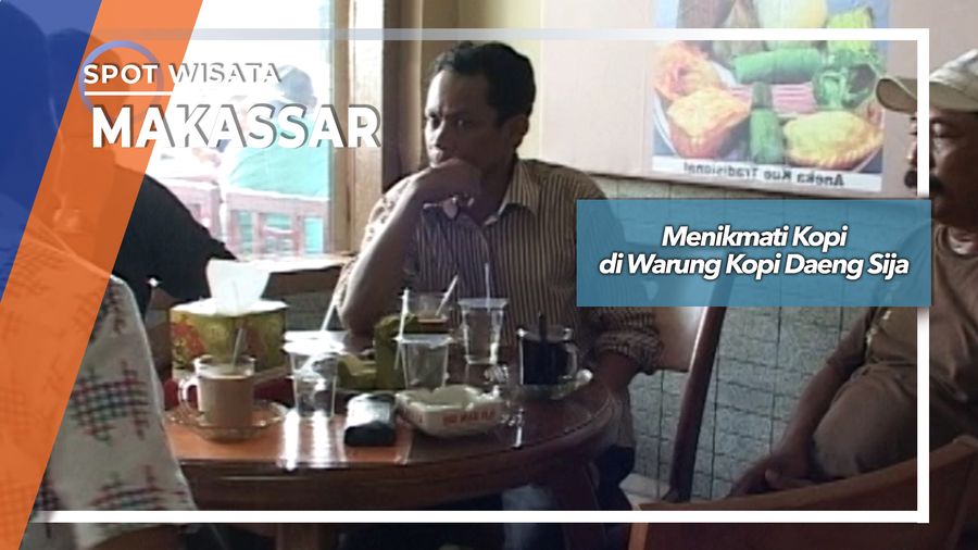 Menikmati Kopi di Warung Kopi Daeng Sija, Makassar