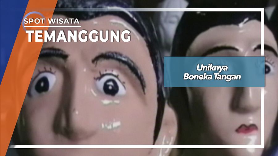 Uniknya Boneka Tangan, Temanggung