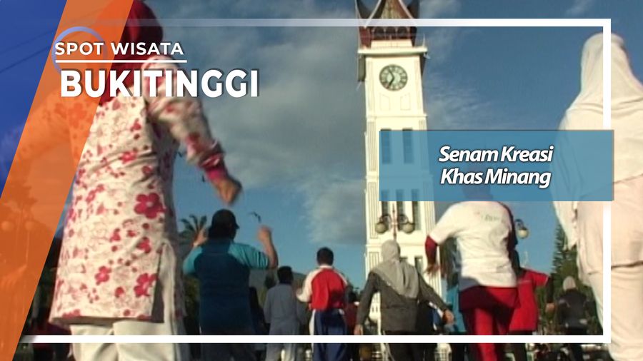 Senam Kreasi Khas Minang, Bukittinggi