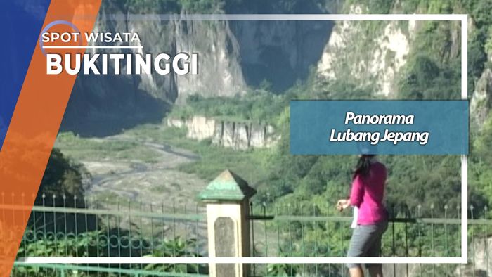 Panorama Lubang Jepang, Bukittinggi