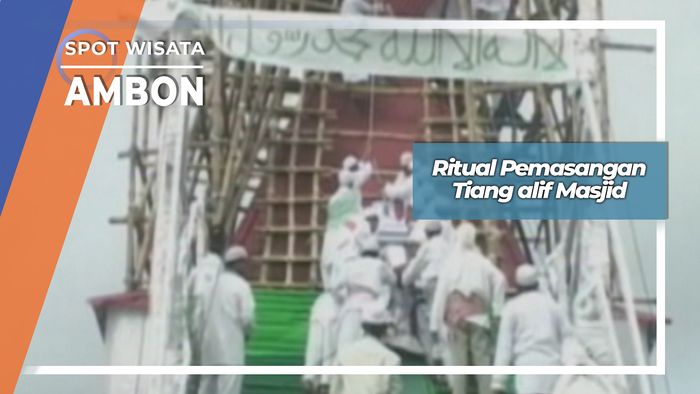 Ritual Pemasangan Tiang alif masjid, Ambon Maluku
