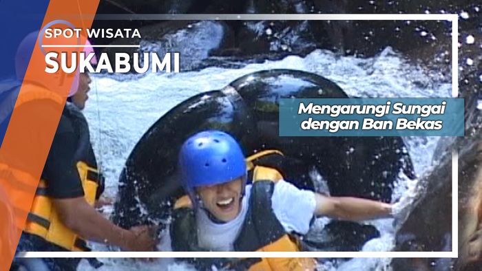 Tubing, Mengarungi Sungai Arus Deras, Sukabumi