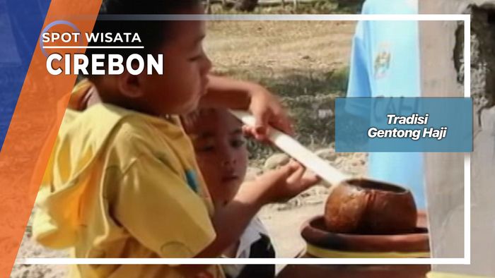 Tradisi Gentong Haji Khas Cirebon, Cirebon