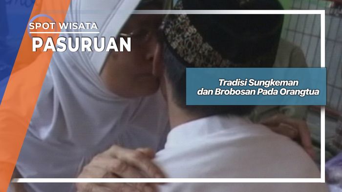 Tradisi Sungkeman dan Brobosan Pada Orangtua Pasuruan