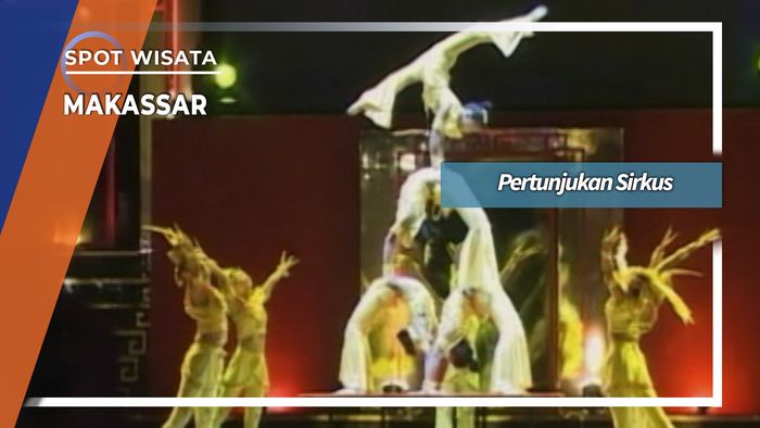 Pertunjukan Sirkus, Makassar