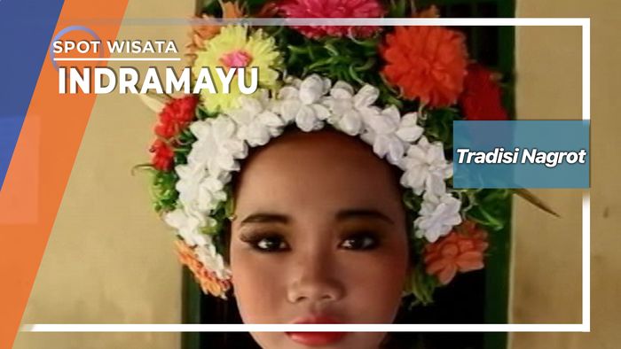 Tradisi Nagrot Desa Lelea Indramayu   