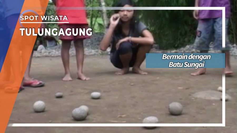 Permainan Batu Sungai Sumberjati Desa Pucangan Tulungagung