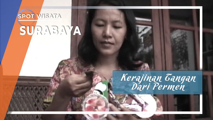 Kerajinan Tangan dari Permen, Surabaya