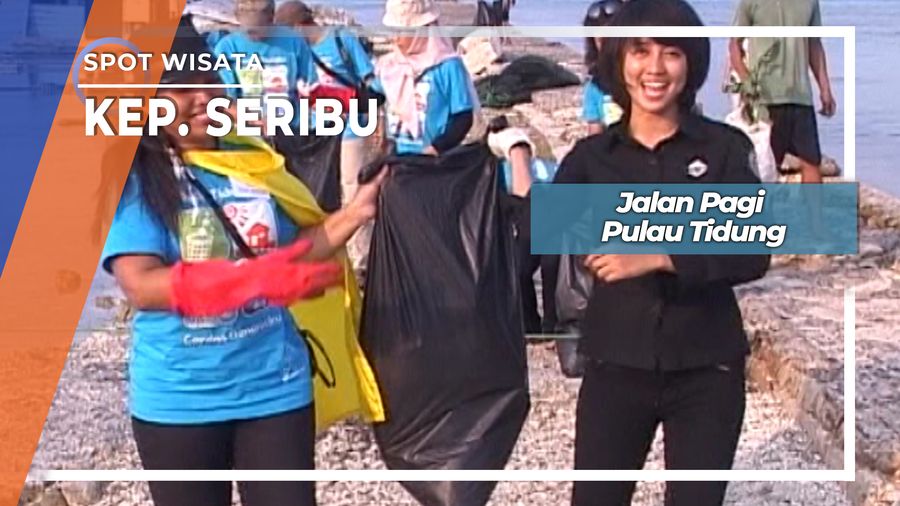 Bersih - Bersih Pulau Tidung Dibayar Senja Pantai Yang Indah