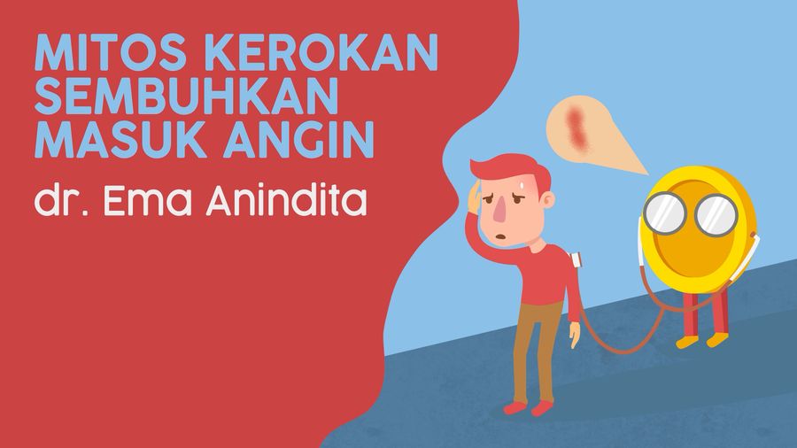 Apakah Kerokan Dapat Menyembuhkan Masuk Angin?