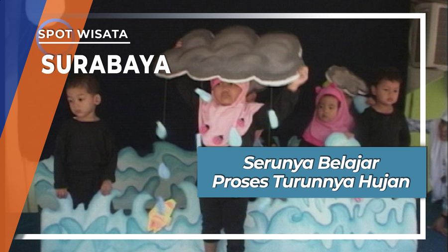 Belajar Proses Turunnya Hujan, Surabaya