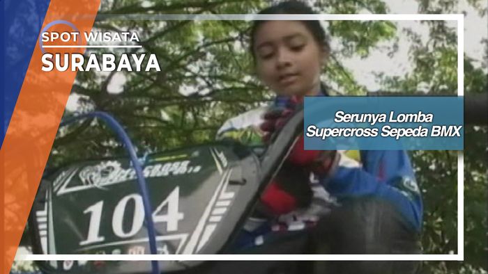 Serunya Lomba Supercross Sepeda BMX, Surabaya
