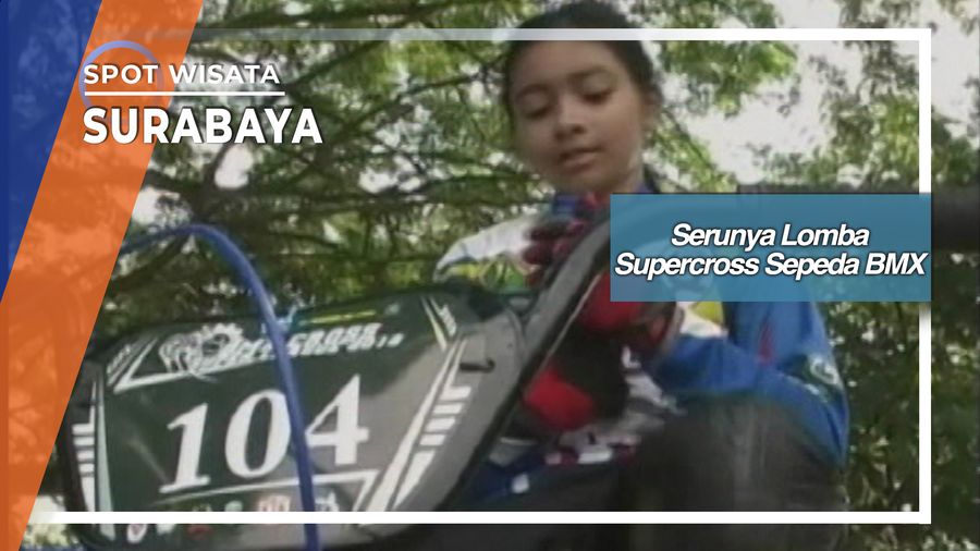 Serunya Lomba Supercross Sepeda BMX, Surabaya