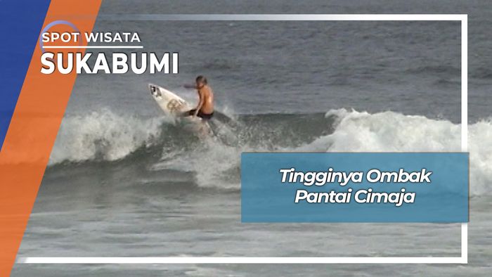 Tingginya Ombak Pantai Cimaja Pelabuhan Ratu Sukabumi