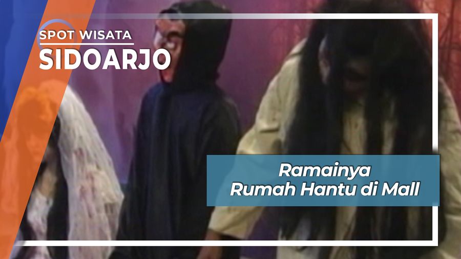 Rumah Hantu di Mal, Sidoarjo