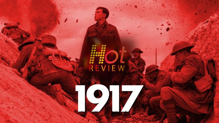 1917, Film Perang dengan Visual yang Memukau