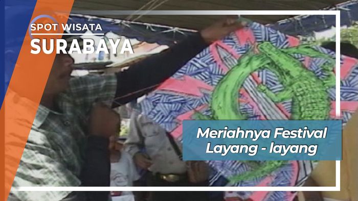 Festival Layang - layang, Surabaya