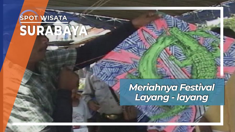 Festival Layang - layang, Surabaya