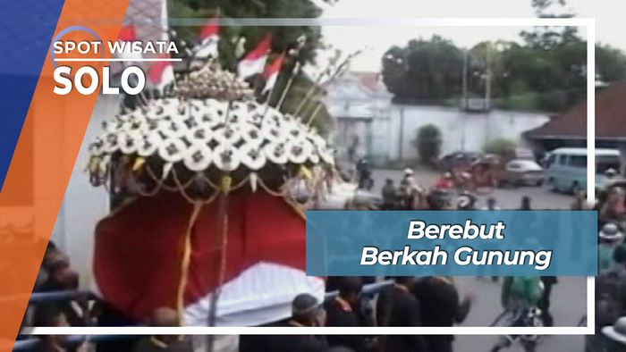Berebut Berkah Gunung di Solo