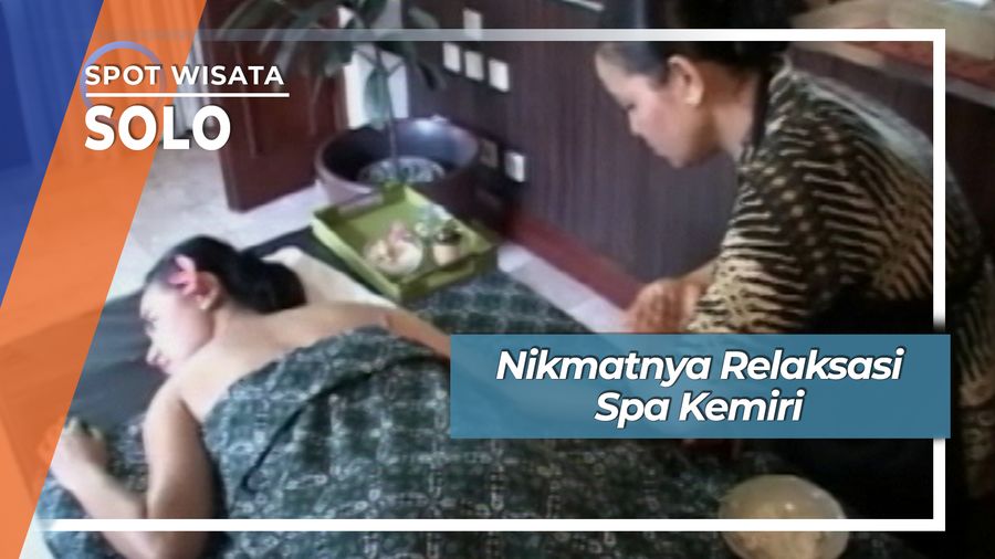 Relaksasi Spa Kemiri, Solo
