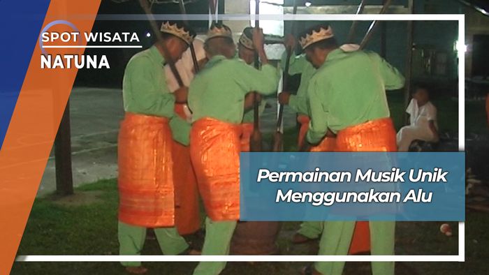 Permainan Musik Unik Menggunakan Alu di Natuna