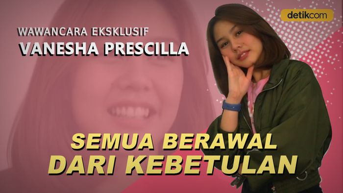 Eksklusif! Vanesha Prescilla, Gadis Sampul yang Sukses Jadi Milea