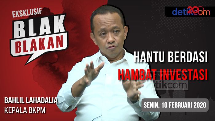 Tonton Blak-blakan Kepala BKPM: Hantu Berdasi Hambat Investasi