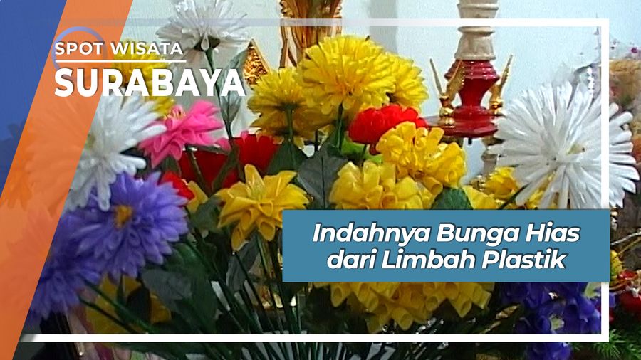 Limbah Plastik Menjadi Bunga Hias Nan Indah Surabaya